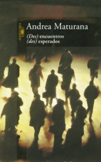 (Des)encuentros (des)esperados