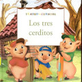 Los tres cerditos : Adaptación del cuento popular.  El cuento ilustrado - El guión