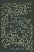 Cuentos extraños para niños peculiares