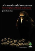 A la sombra de los cuervos : Los cómplices civiles de la dictadura