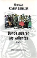 Donde mueren los valientes : (relatos)