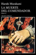 La muerte del comendador : Libro 2: Metáfora cambiante