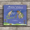 Popol Vuh : Basado en el mito de creación maya quiché