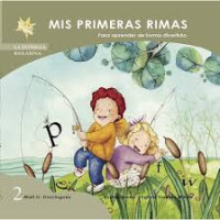 Mis primeras Rimas 2 : Para aprender de forma divertida