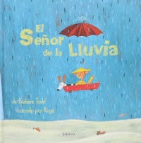 El señor de la lluvia