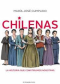 Chilenas : La historia que construimos nosotras