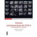 Historia Contemporánea De Chile II : Actores, identidad y movimiento