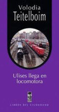 Ulises llega en locomotora